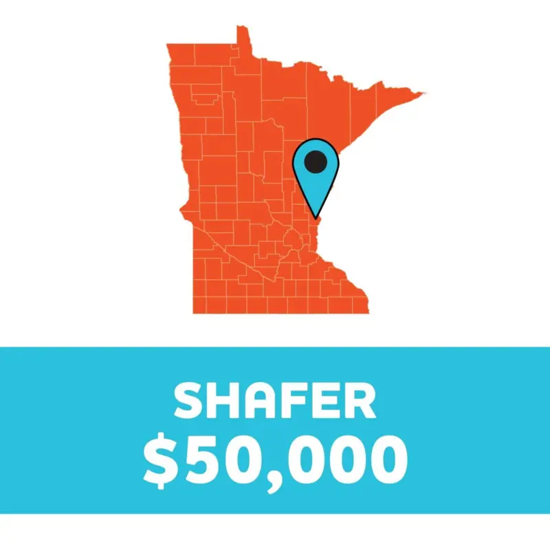Orange Minnesota map with blue pin on Shafer; below, a blue box reads "SHAFER $50,000" in white letters.