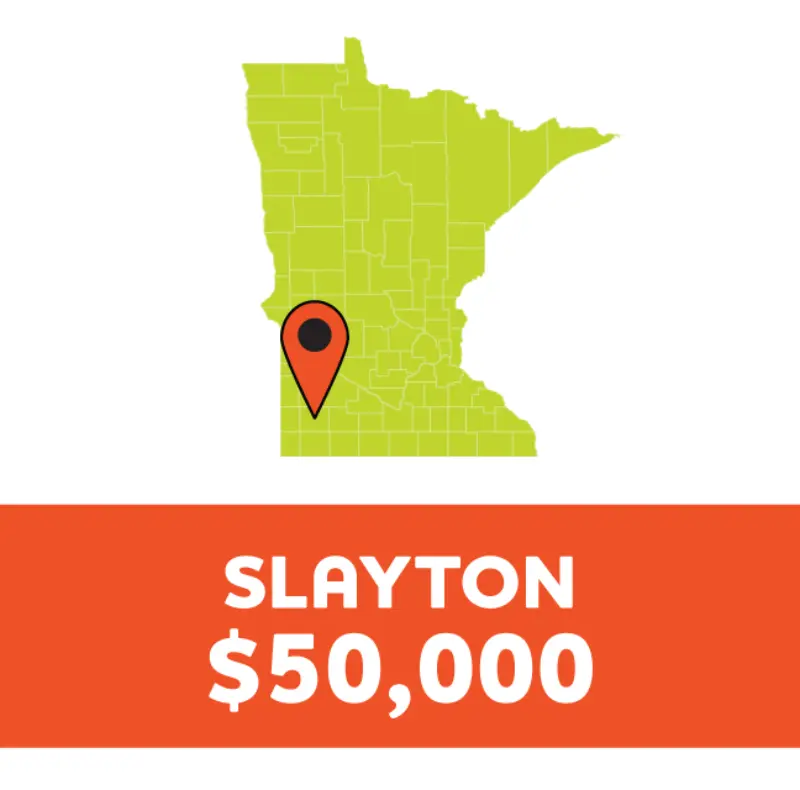 Minnesota map with an orange pin in the southwest and a red banner below reading "Slayton $50,000" in white.