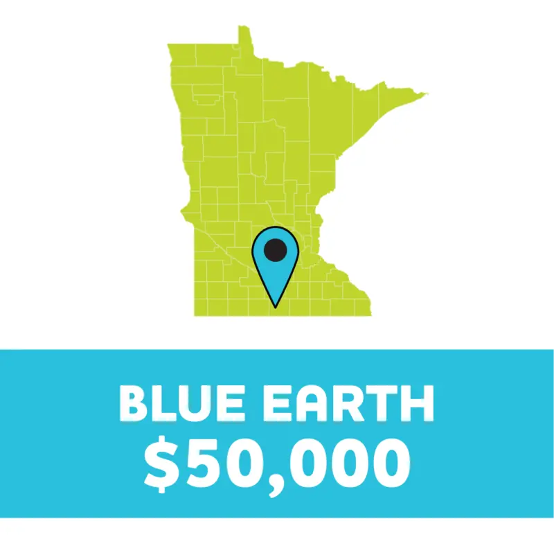 Minnesota map with a pin on Blue Earth; below, "BLUE EARTH $50,000" appears in bold white text inside a blue box.